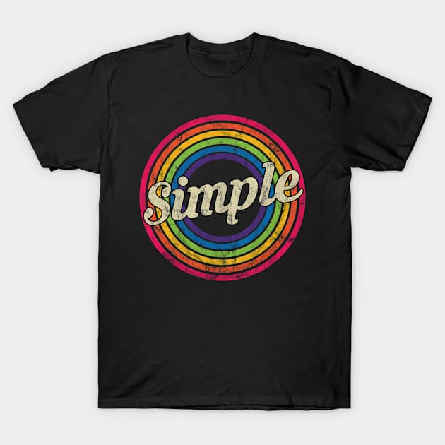 Simple - Retro Rainbow Faded-Style T-Shirt by MaydenArt